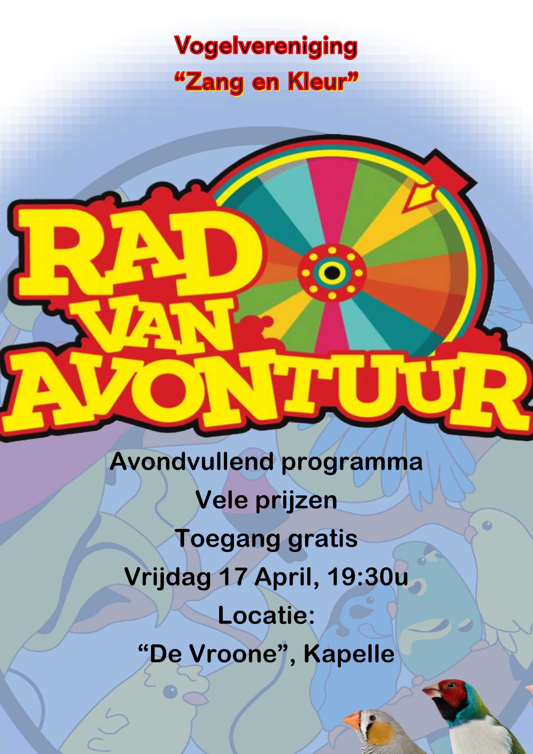 Rad van avontuur vogelvereniging Zang en Kleur @ de Vroone